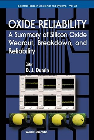 Oxide Reliability: A Summary of Silicon Oxide Wearout, Breakdown, and Reliability-Wow! eBook