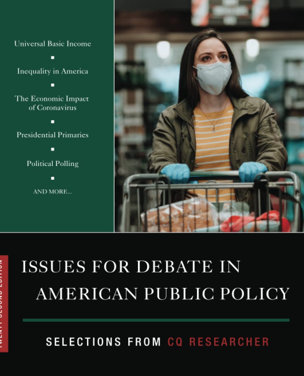Issues for Debate in American Public Policy: Selections from CQ Researcher