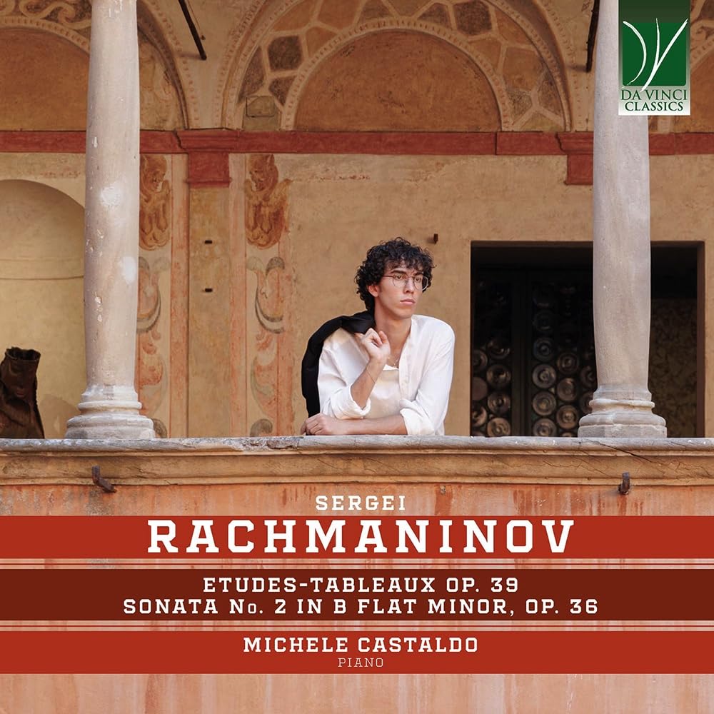 Rachmaninoff : Études-Tableaux Op.39, Sonate N°2 Op.36