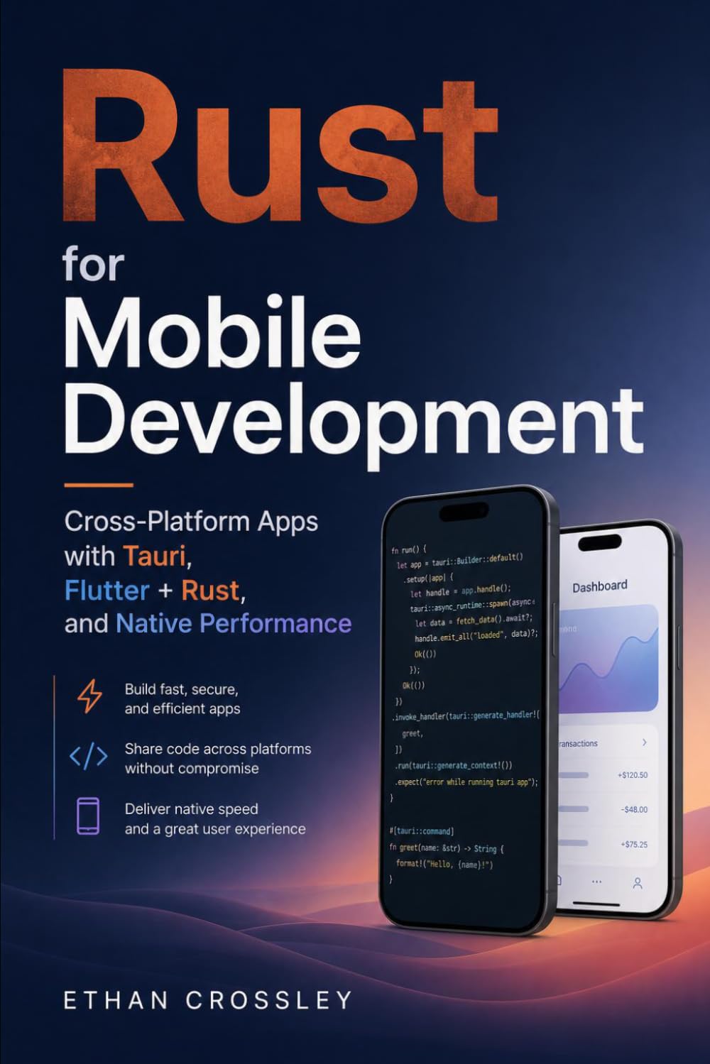Rust for Mobile Development: Cross-Platform Apps with Tauri, Flutter + Rust, and Native Performance
