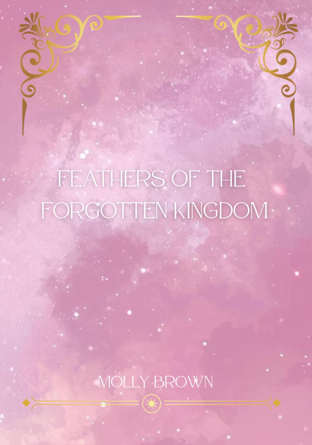 feathers of the forgotten kingdom