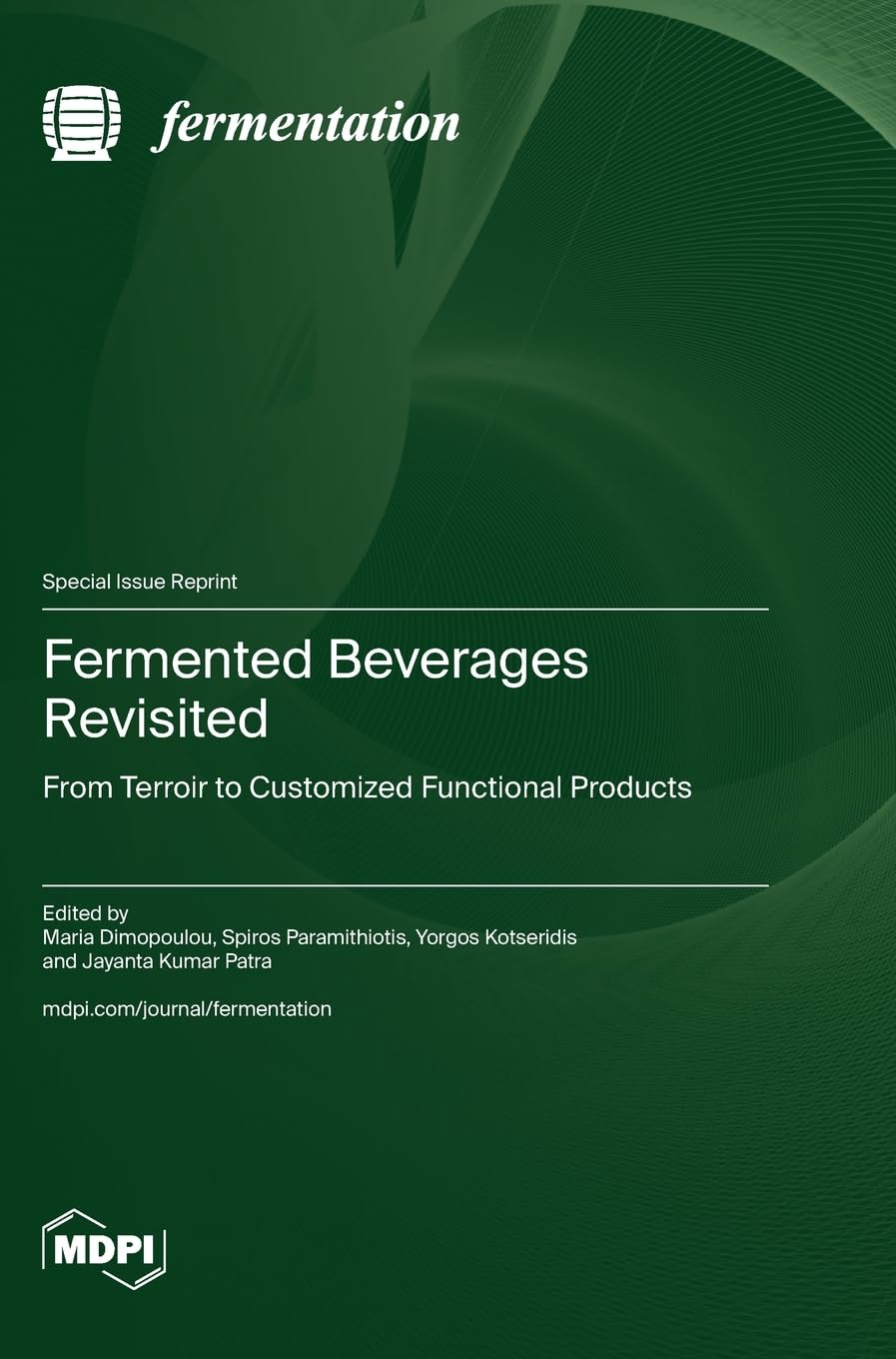 Fermented Beverages Revisited: From Terroir to Customized Functional Products