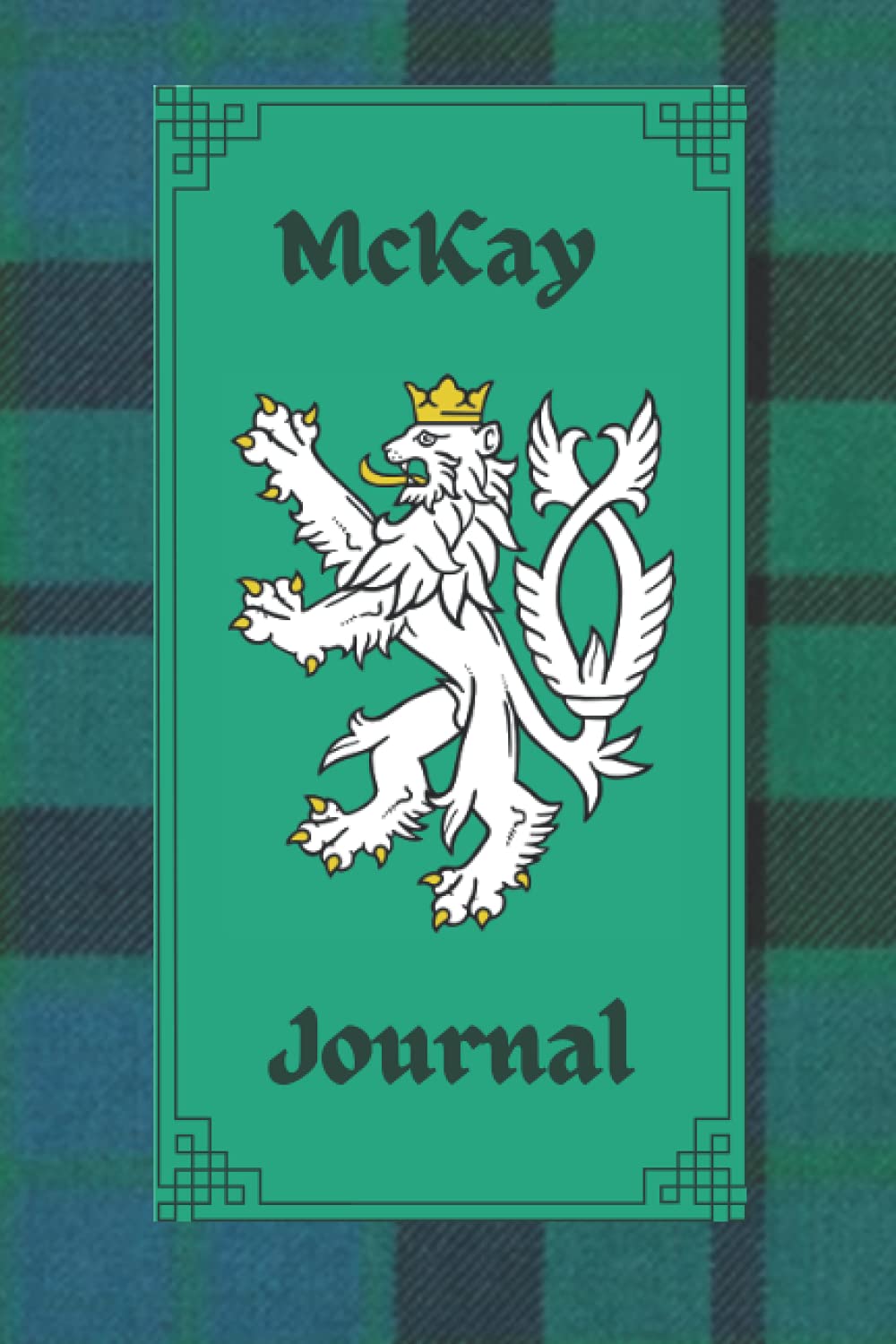 McKay Journal: Scottish Surname Tartan Journal, 120 pages, 6 x 9 inches, gifts for Scottish heritage enthusiast