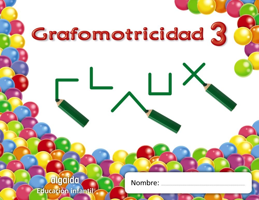 Trazos y trazos 3. Grafomotricidad: Educación infantil