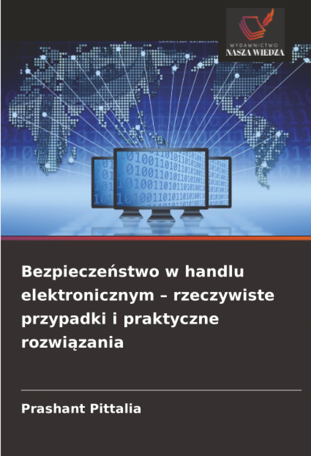 Bezpieczeństwo w handlu elektronicznym – rzeczywiste przypadki i praktyczne rozwiązania