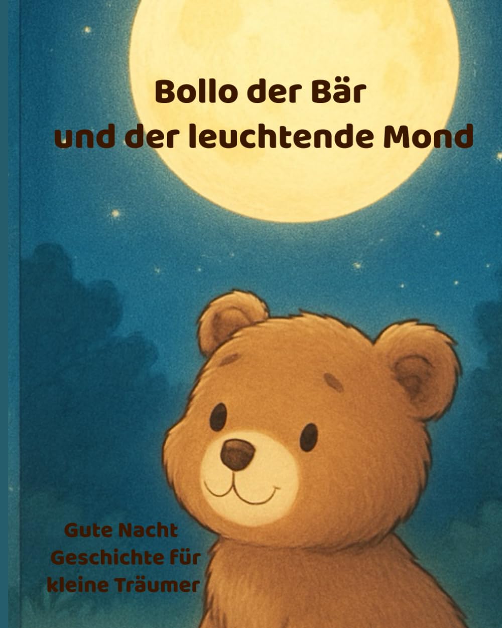 Bollo der Bär und der leuchtende Mond