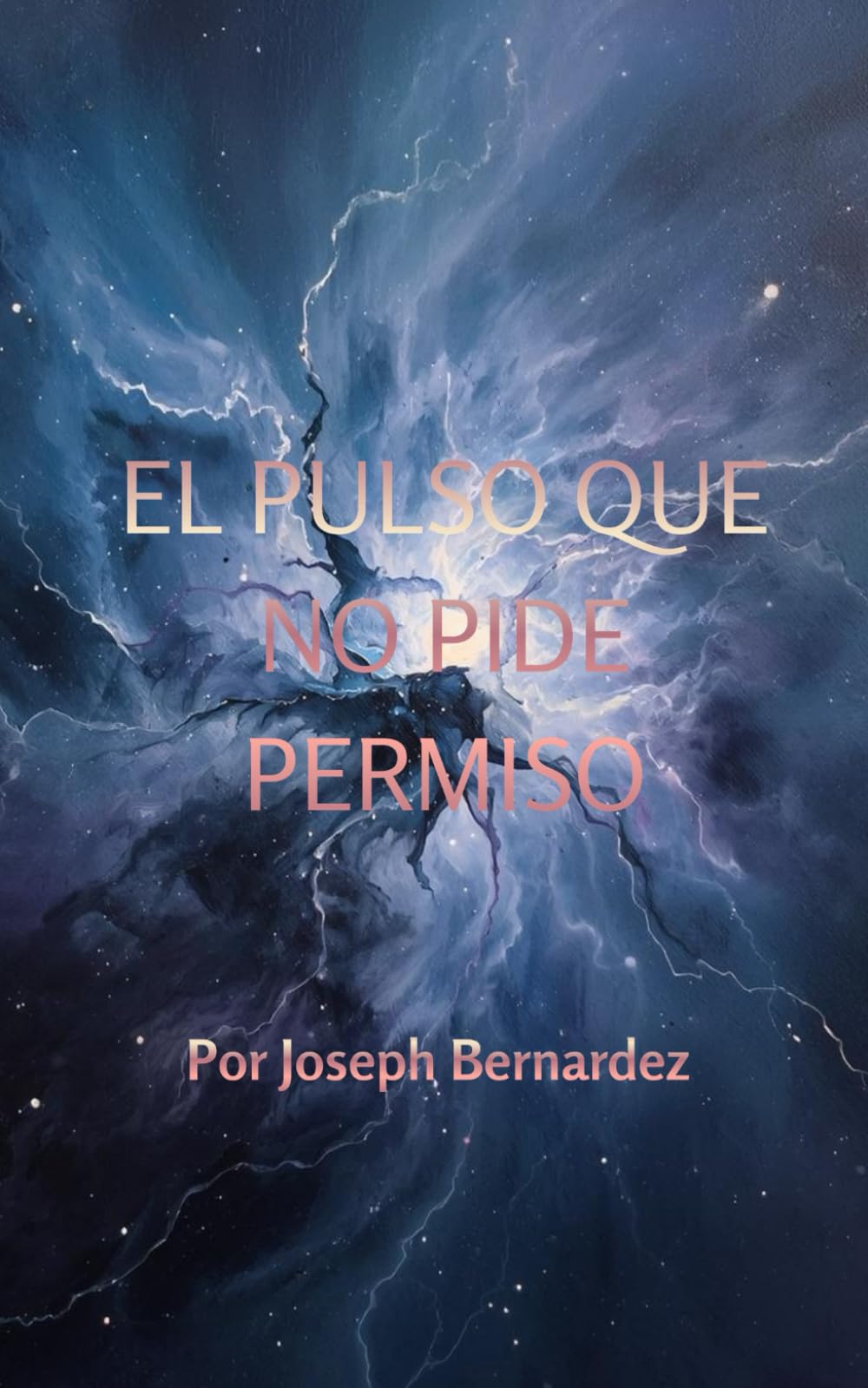 EL PULSO QUE NO PIDE PERMISO: Una Novelette