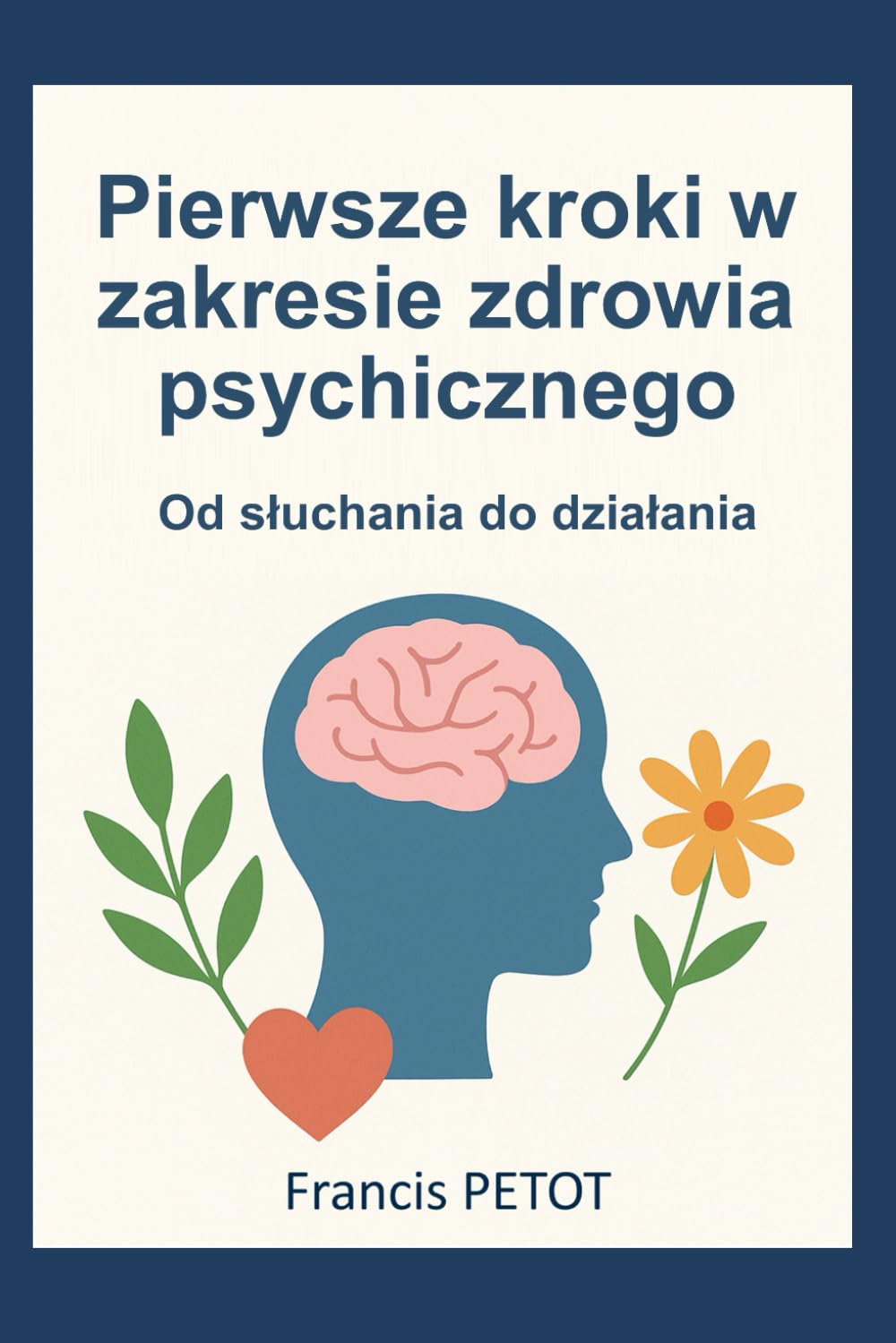Pierwsze kroki w zakresie zdrowia psychicznego: Od słuchania do działania (Psynfinity formation)