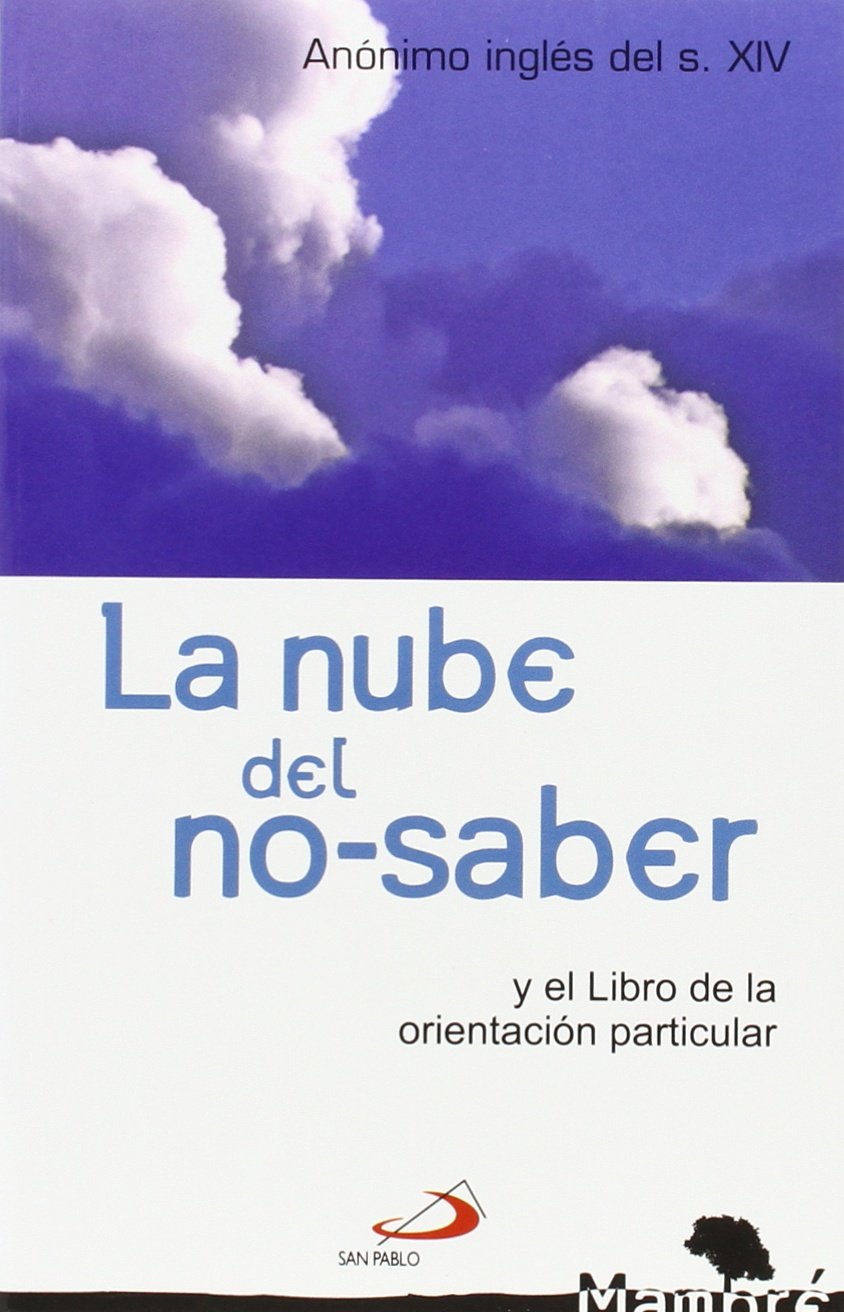La nube del no-saber: y el libro de la orientación particular: 22 (Mambré)