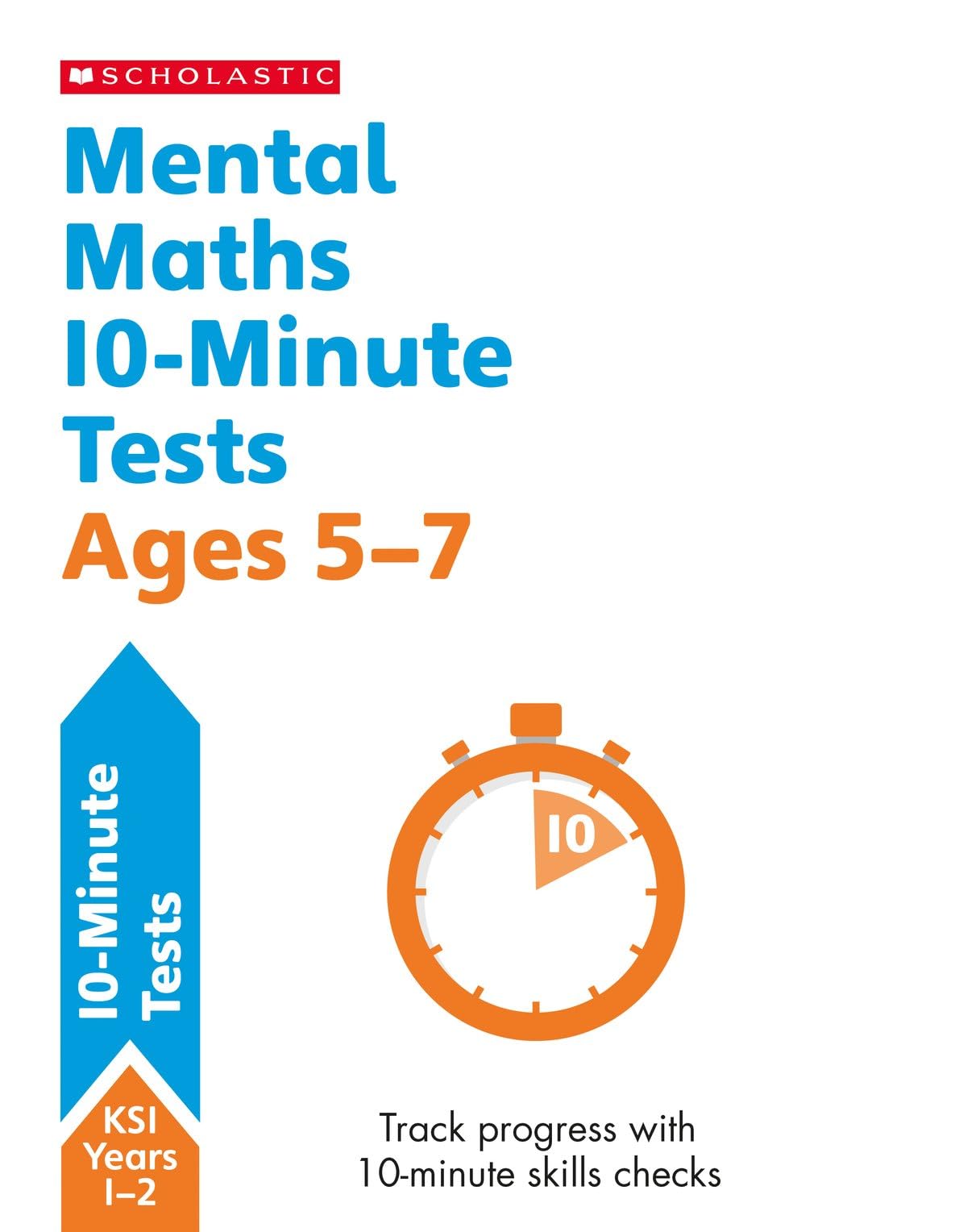 Mental Maths 10minute Tests Ages 57