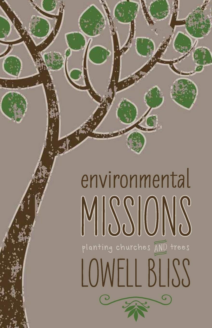 Buy Environmental Missions: Planting Churches and Trees — BookShops.in
