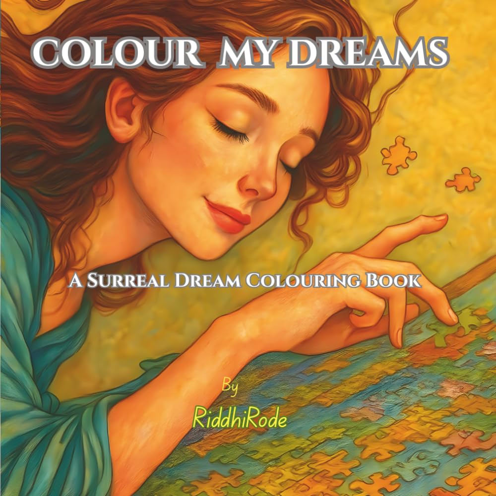 Colour My Dreams: A Surreal Dream Colouring Book