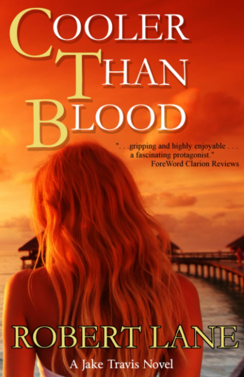 Cooler Than Blood (Jake Travis) Paperback – October 10, 2014