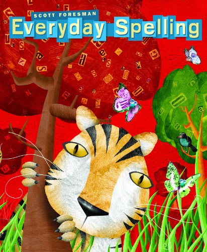 Scott Foresman Everyday Spelling: D'Nealian Edition (With Punch-Out(s)) 0th Edition