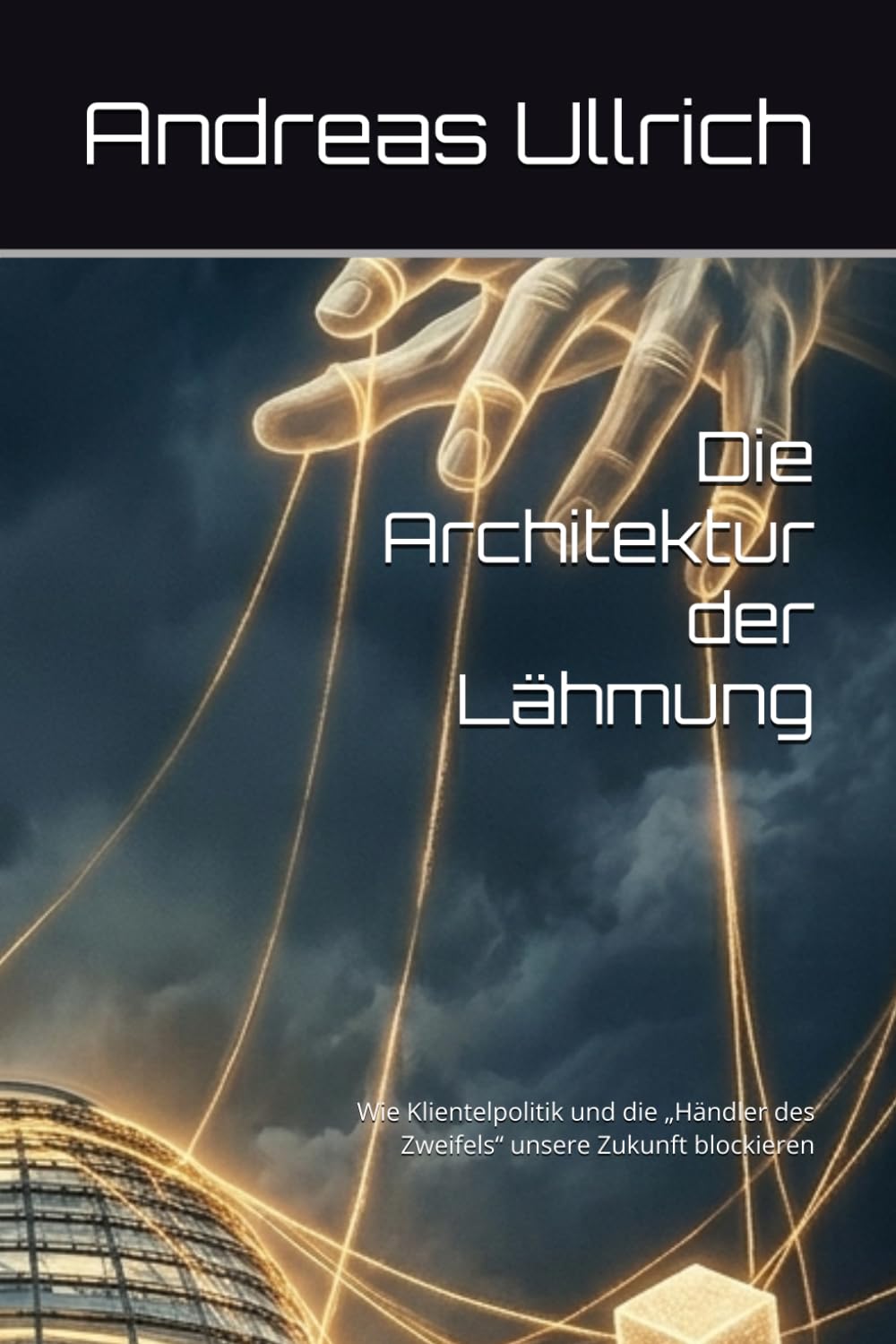 Die Architektur der Lähmung: Wie Klientelpolitik und die „Händler des Zweifels“ unsere Zukunft blockieren