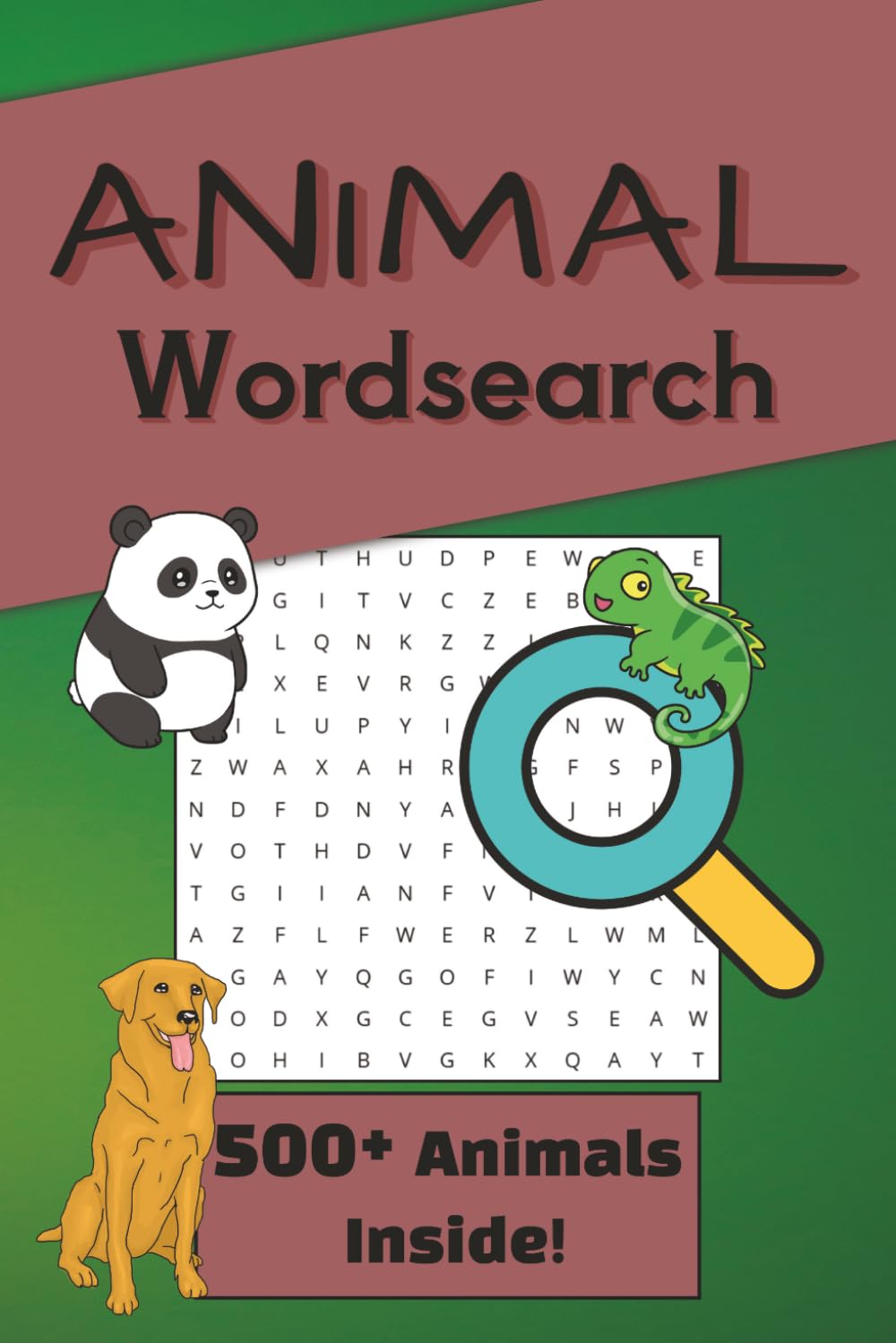 Animal Wordsearch: Animal Wordsearch Puzzle Book: Animal Themed Wordsearch Puzzles | 500+ Animals Inside! | 6x9 Inches, 110 Pages | 50+ Puzzles | Solutions Included
