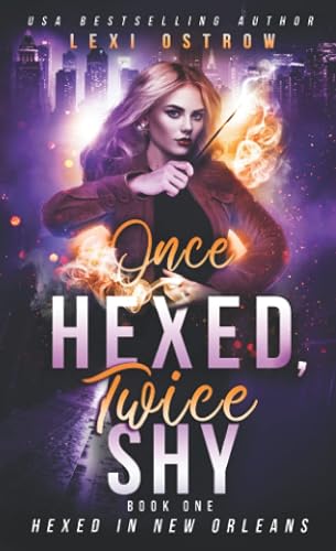 Once Hexed, Twice Shy