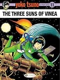  The Three Suns of Vinea (Yoko Tsuno) by Roger Leloup (2016-11-01)