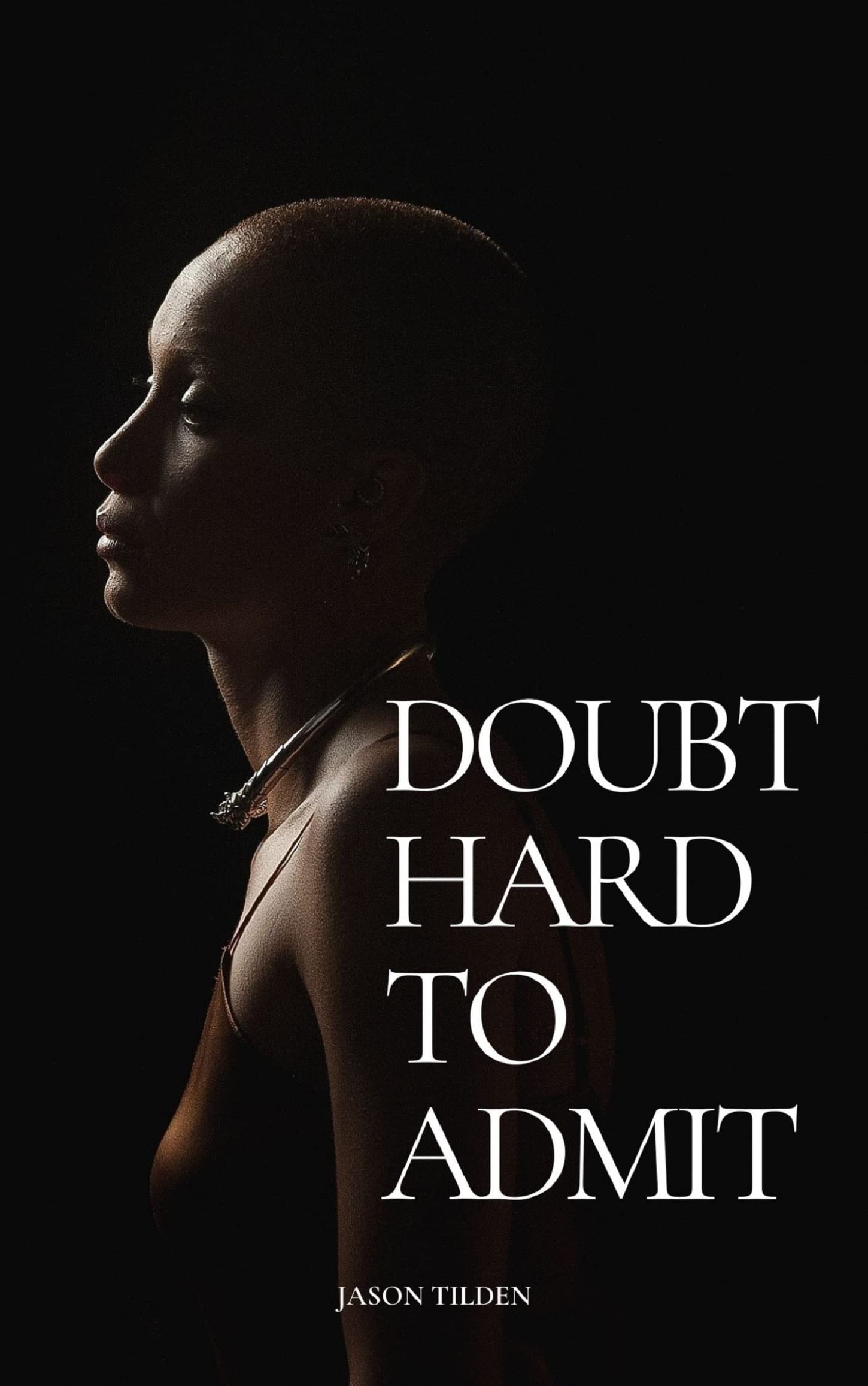 Doubt Hard To Admit English Edition - Progressez en Anglais Grâce à ce Roman