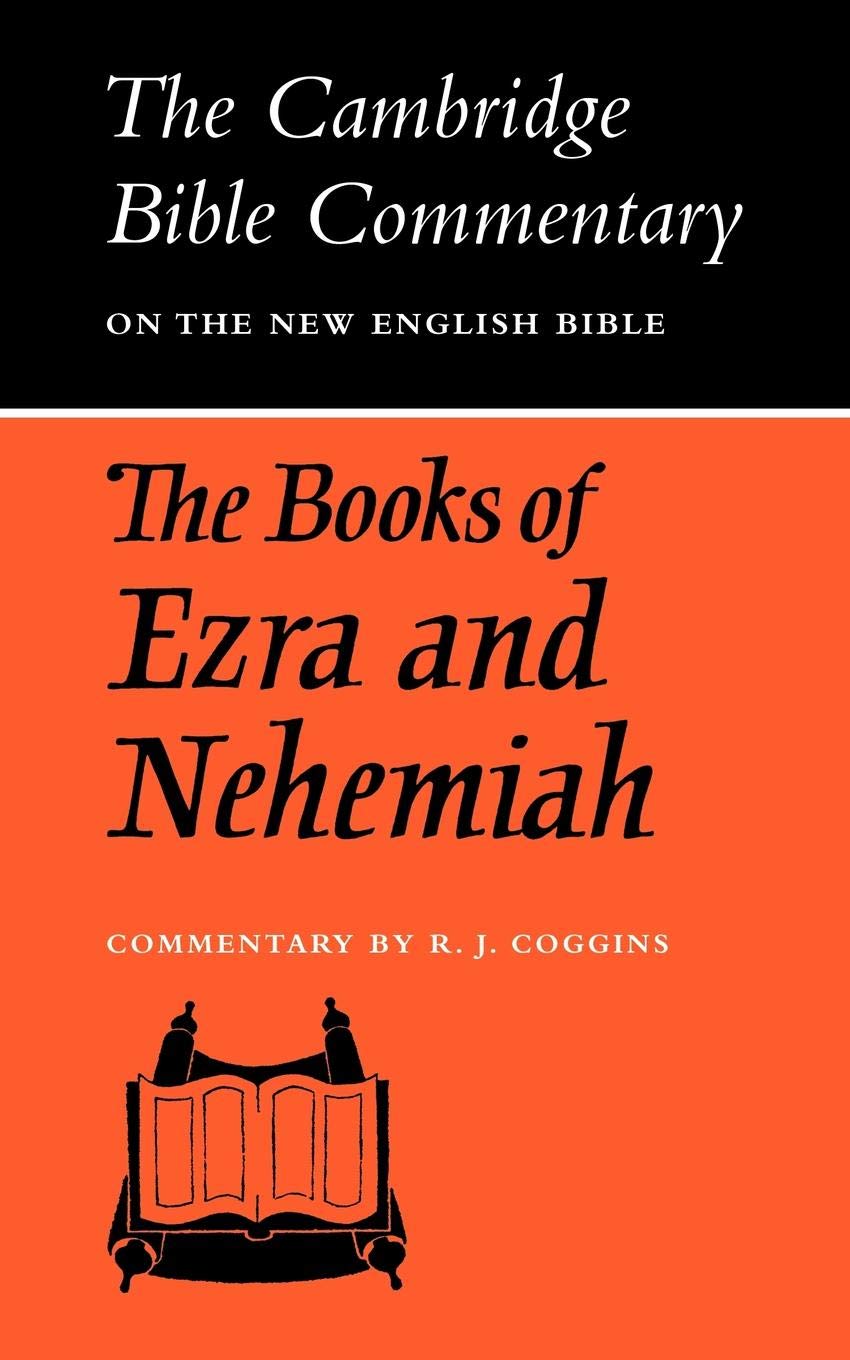 CBC: Books of Ezra and Nehemiah (Cambridge Bible Commentaries on the Old Testament)