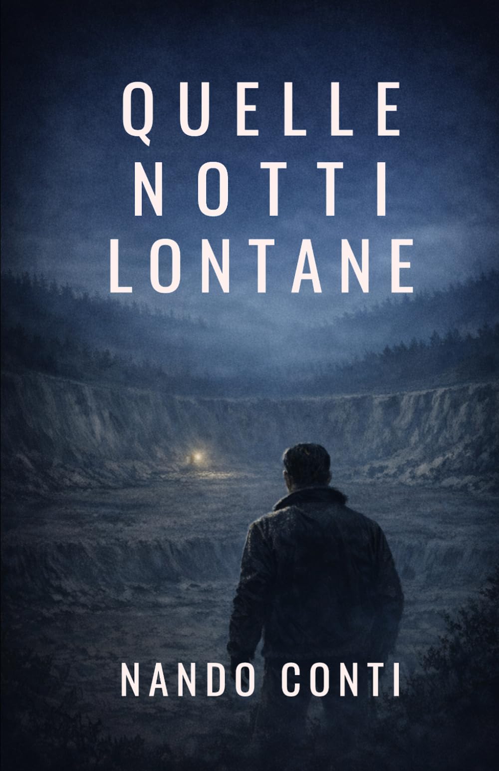 QUELLE NOTTI LONTANE