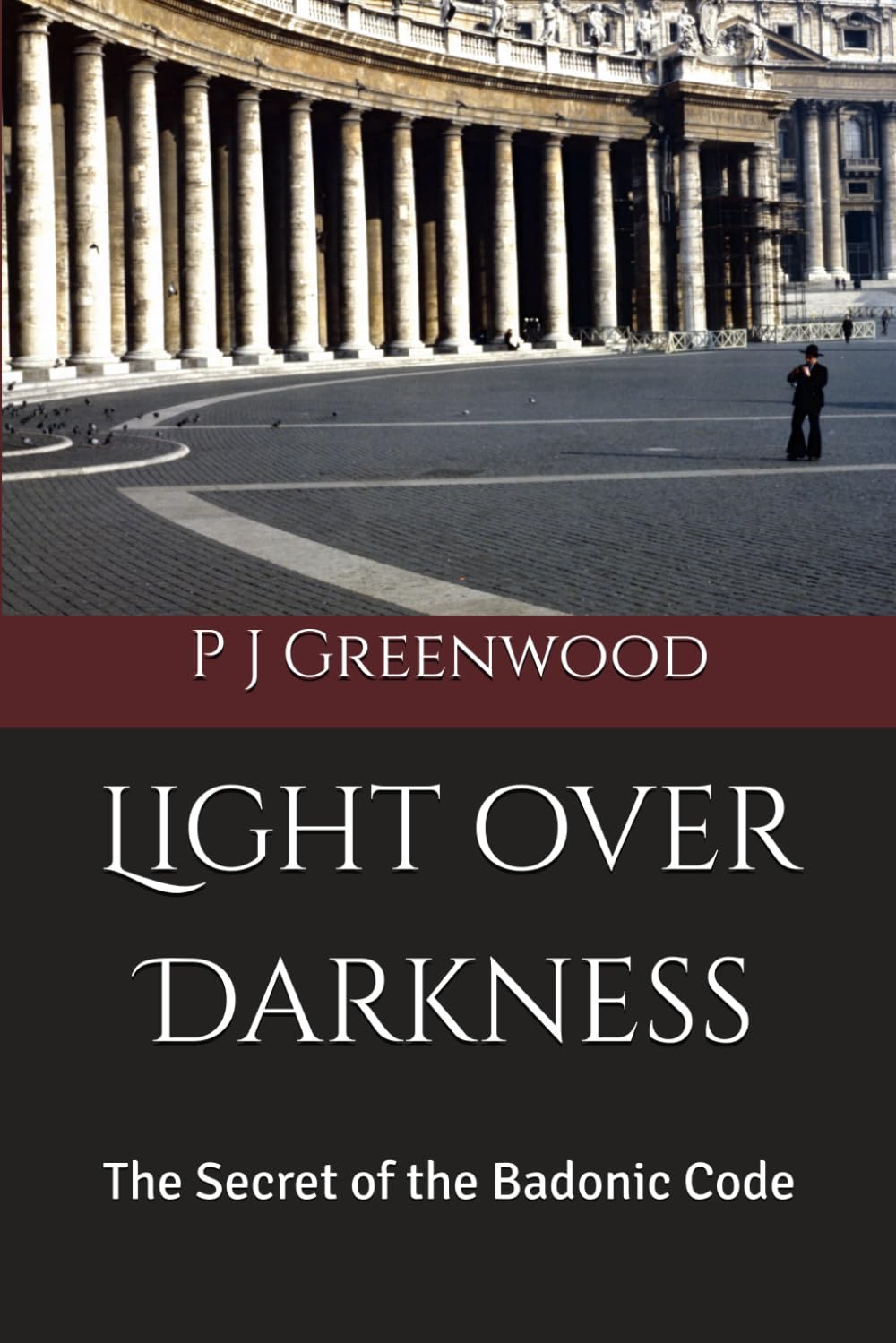 Light over Darkness: The Secret of the Badonic Code