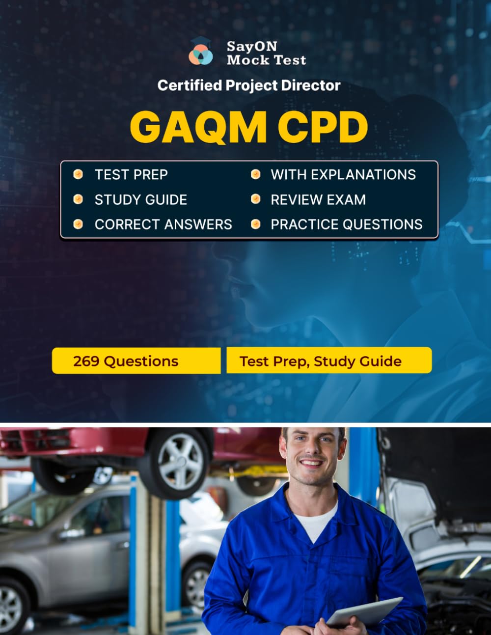GAQM CPD (Certified Project Director) Unofficial Exam Test Prep: 269 Questions and Answers with Explanations - Test Study Guide