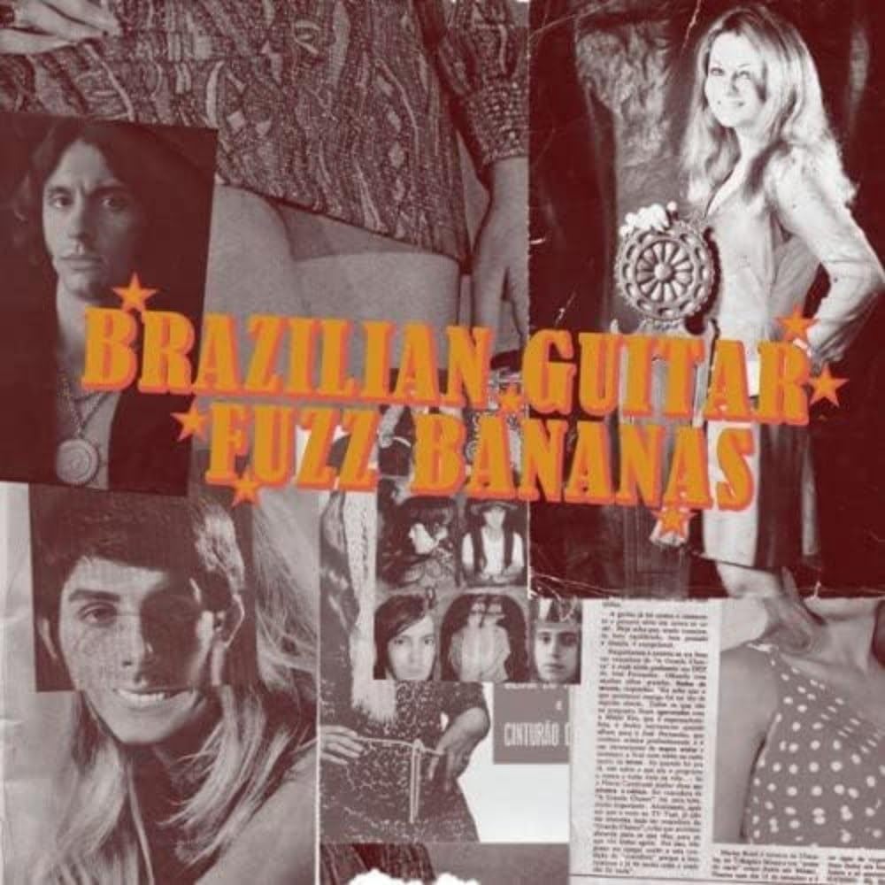 Brazilian Guitar Fuzz Bananas