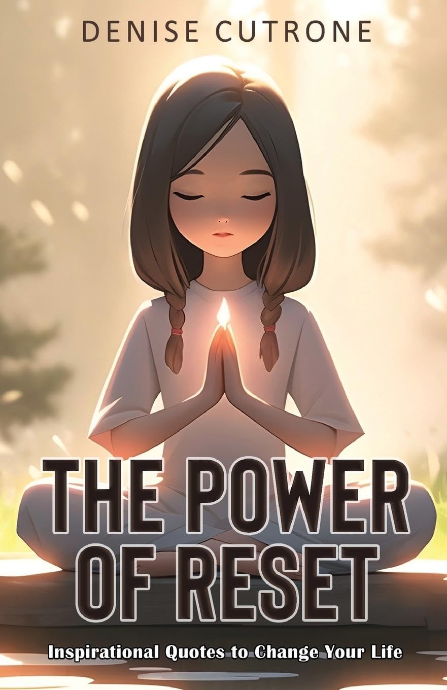 The Power of Reset: Inspirational Quotes to Change Your Life