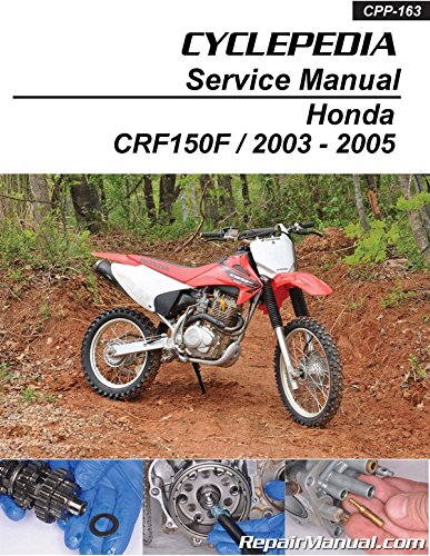 CPP-163 2003 - 2005 Honda CRF150F Cyclepedia Printed Motorcycle Service Manual