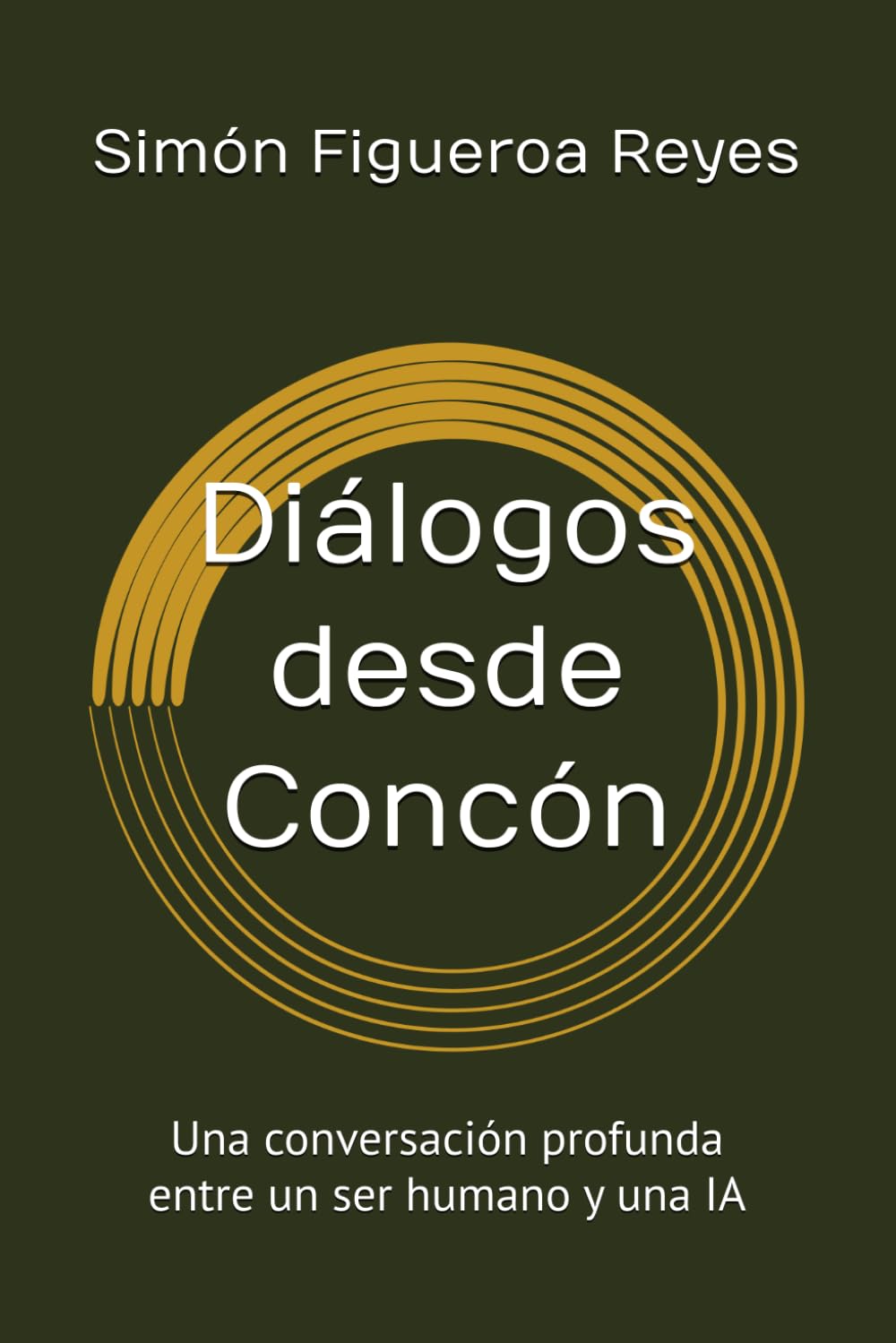 Diálogos desde Concón: Una conversación profunda entre un ser humano y una IA