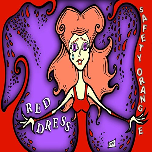 Red Dress by Safety Orange on Amazon Music