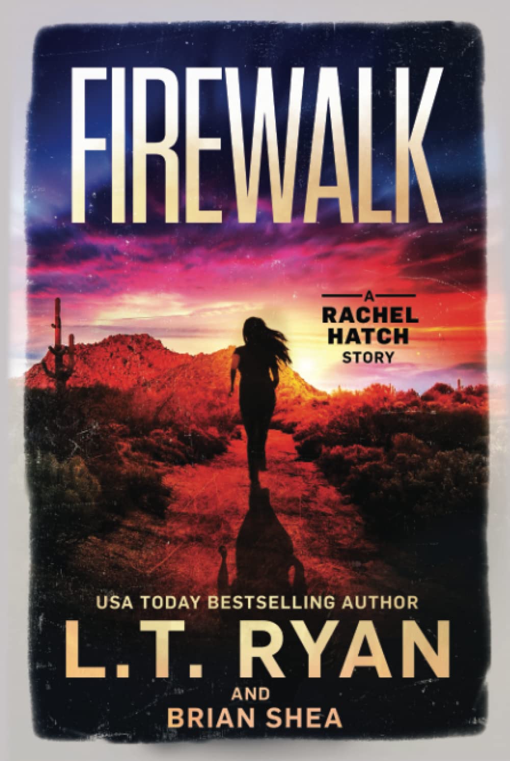 Firewalk (Rachel Hatch)