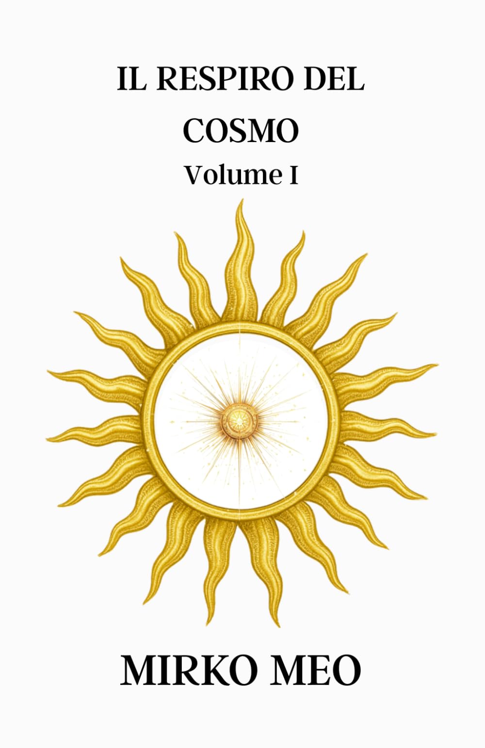 Il Respiro del Cosmo: Numerologia Vedica - Volume 1