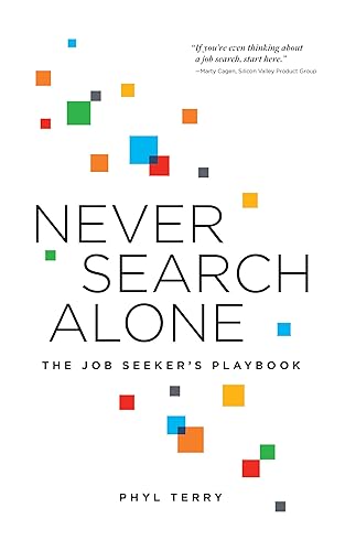 Never Search Alone: The Job Seeker’s Playbook