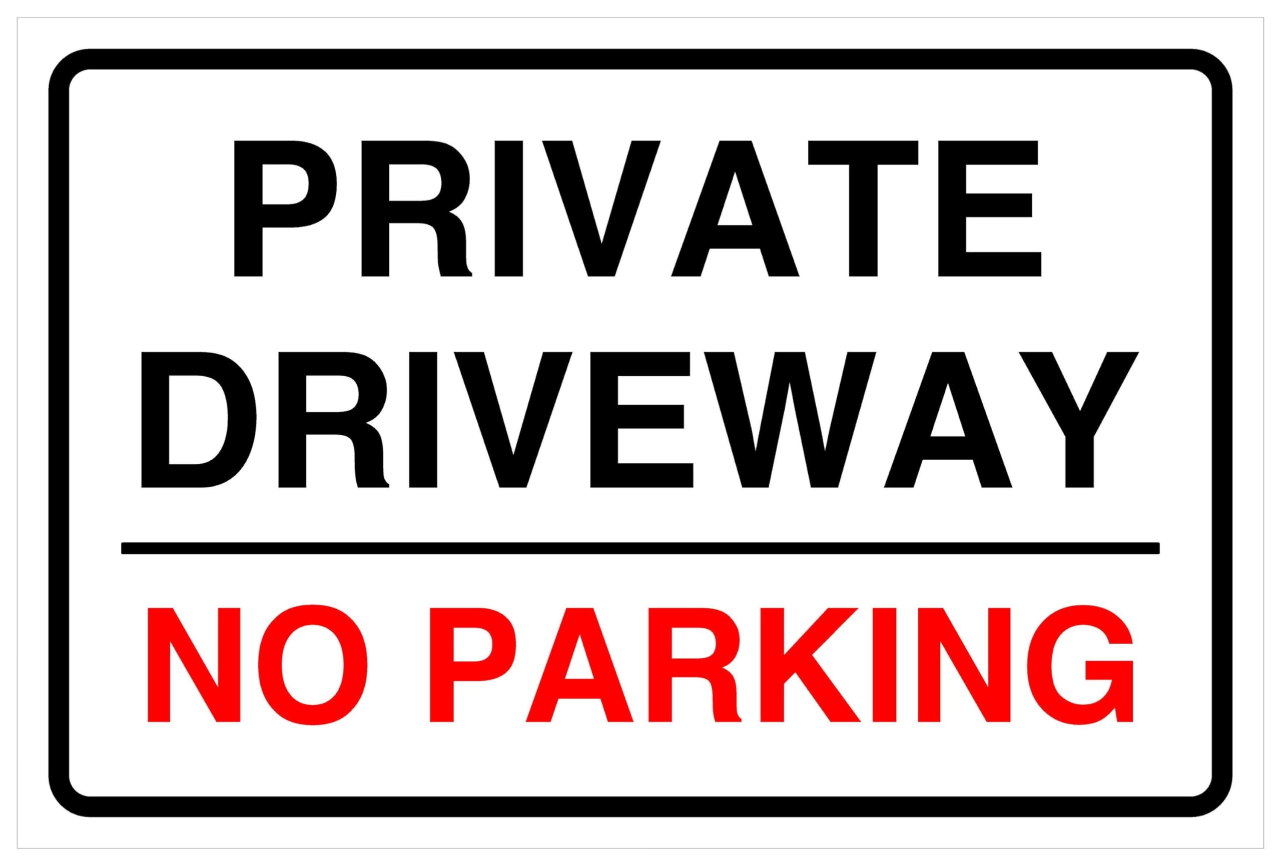 Private Driveway No Parking - safety sign - High tack self-adhesive sticker (600mm x 400mm) Viewing Distance within 20m.