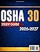 OSHA 30 STUDY GUIDE 2026–2027: Stop Guessing The Rules with Blueprint-Aligned 29 CFR 1926 Review for Construction Supervisors with 1000+ Practice ... and Strategies To Boost Confidence