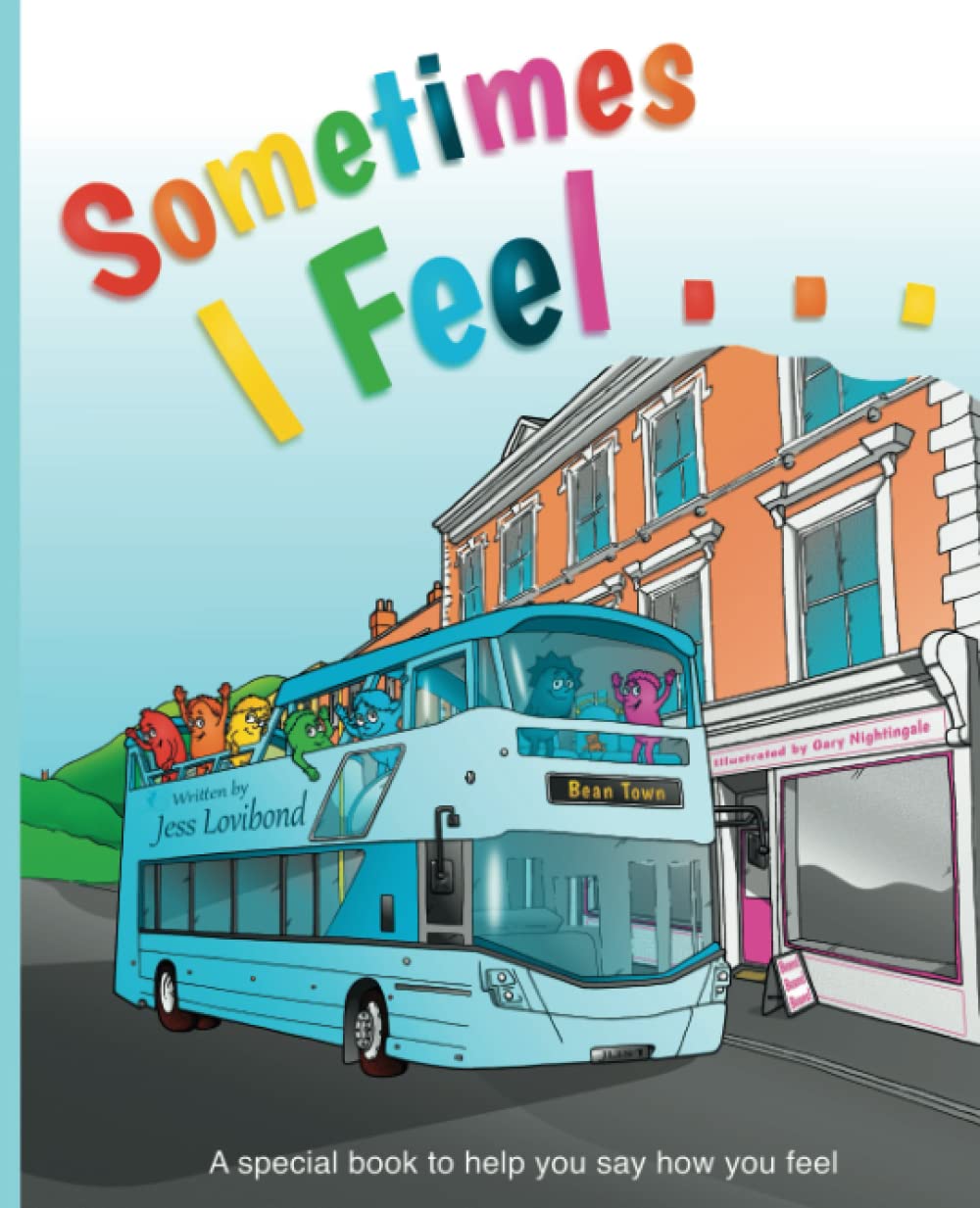 Sometimes I Feel...