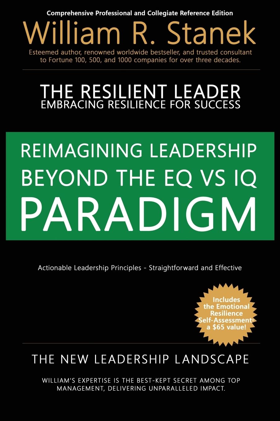 The Resilient Leader, Embracing Resilience for Success - Actionable Leadership Principles, Straightforward and Effective: Comprehensive Professional ... Leadership & Inspirational Journeys Mastery)