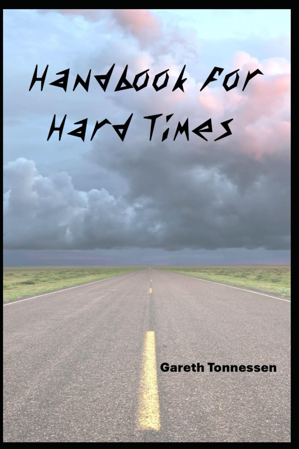 Handbook for Hard Times