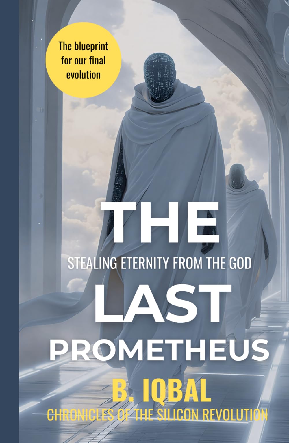 The Last Prometheus: Stealing Eternity from the God