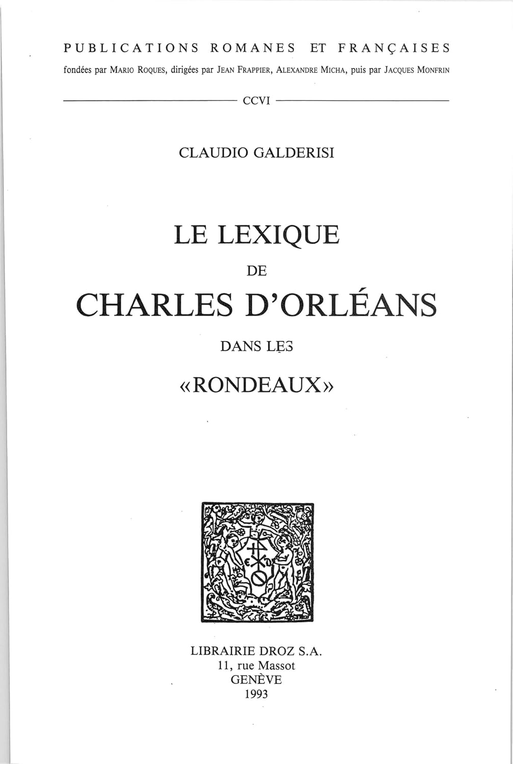 Le Lexique de Charles d'Orléans dans les "Rondeaux" (French Edition)      Kindle Edition