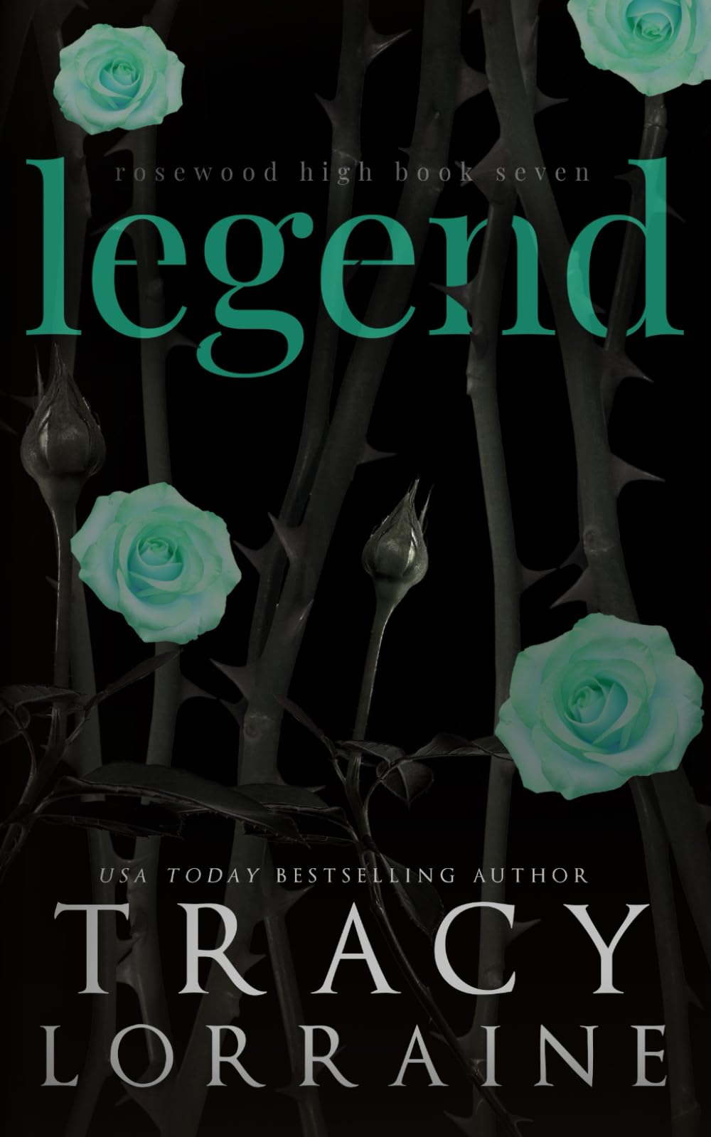 Legend: A Dark High School Bully Romance (Rosewood High Alternate Editions)