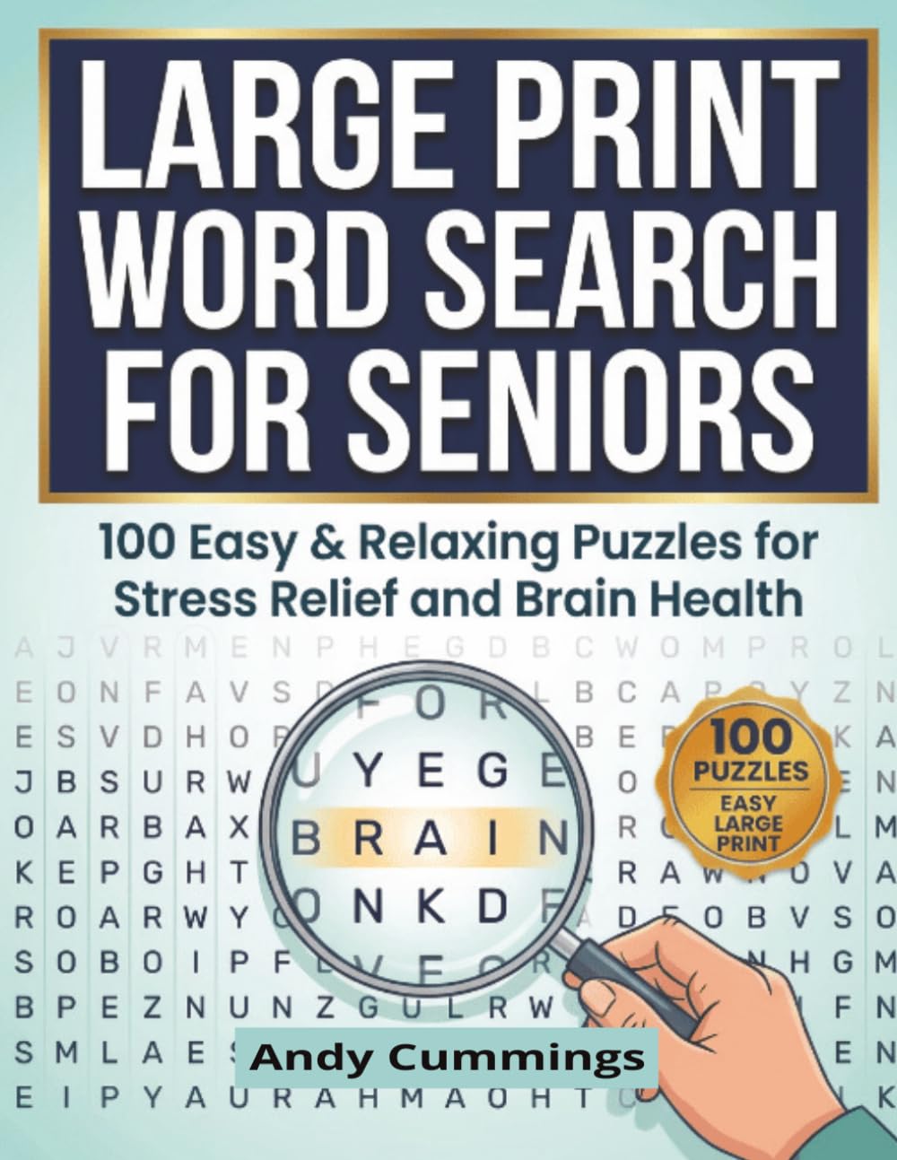 Large Print Word Search for Seniors: 100 Easy & Relaxing Puzzles for Stress Relief and Brain Health
