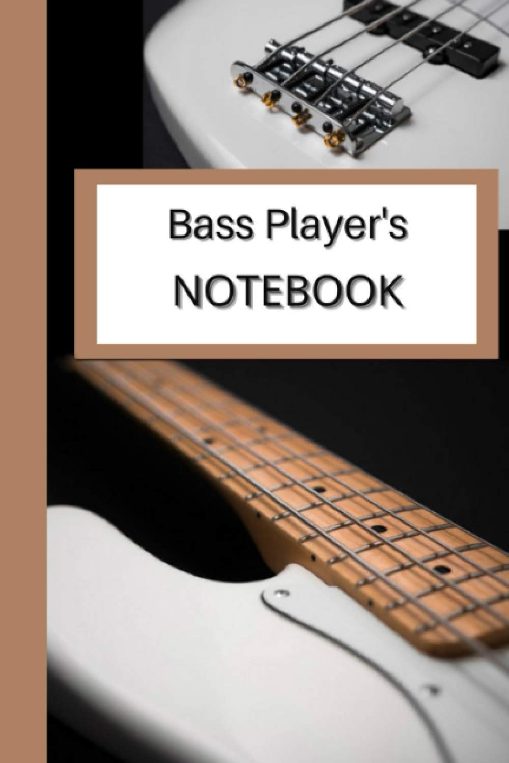 Bass Player's Notebook: Perfect for bass players, music teachers, band leaders, and lovers of bass guitar