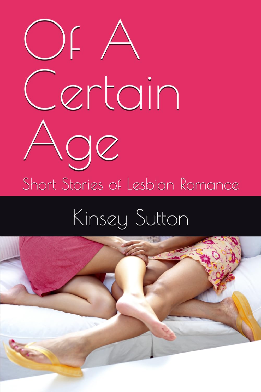 Of A Certain Age: Short Stories of Lesbian Romance