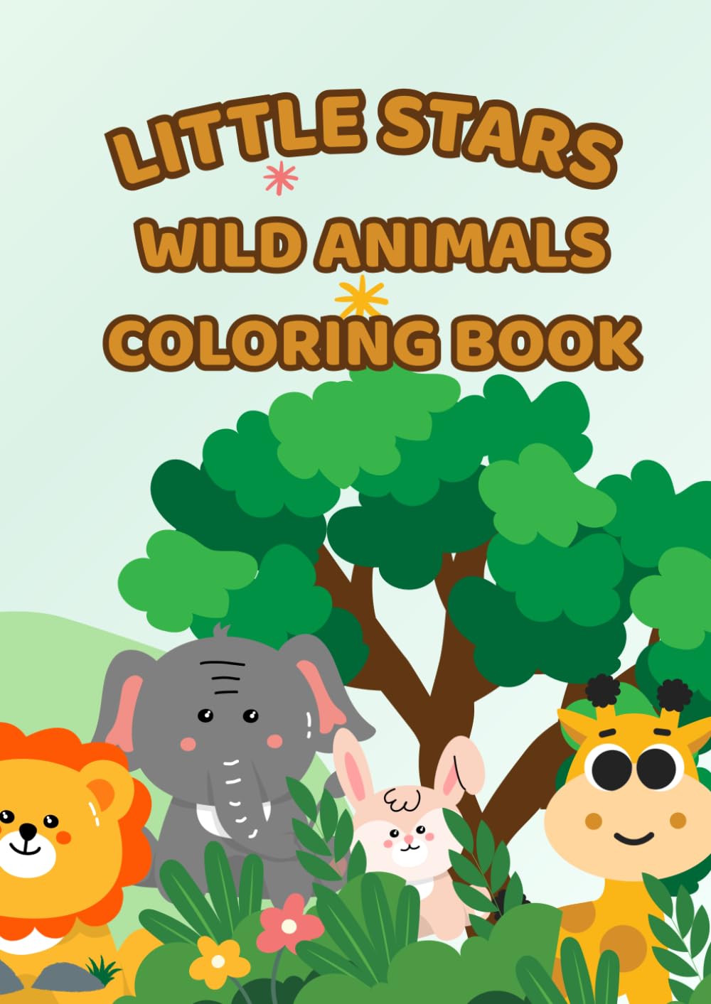 LITTLE STARS WILD ANIMAL COLORING BOOK (LITTLE STARS COLORING BOOK SERIES)