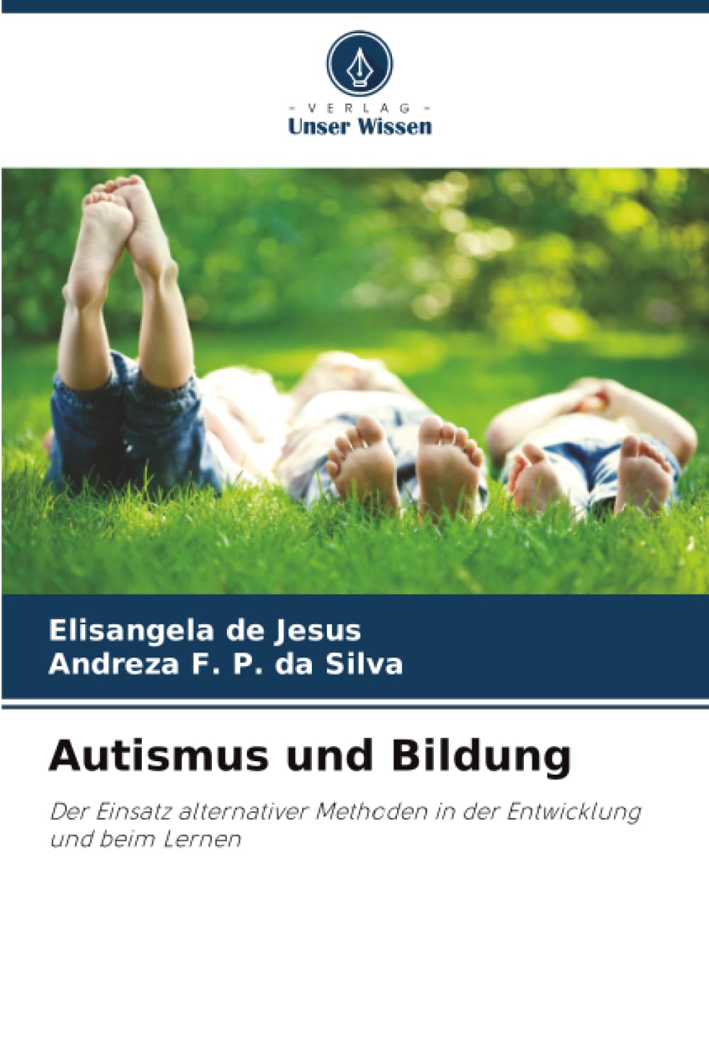 Autismus und Bildung: Der Einsatz alternativer Methoden in der Entwicklung und beim Lernen