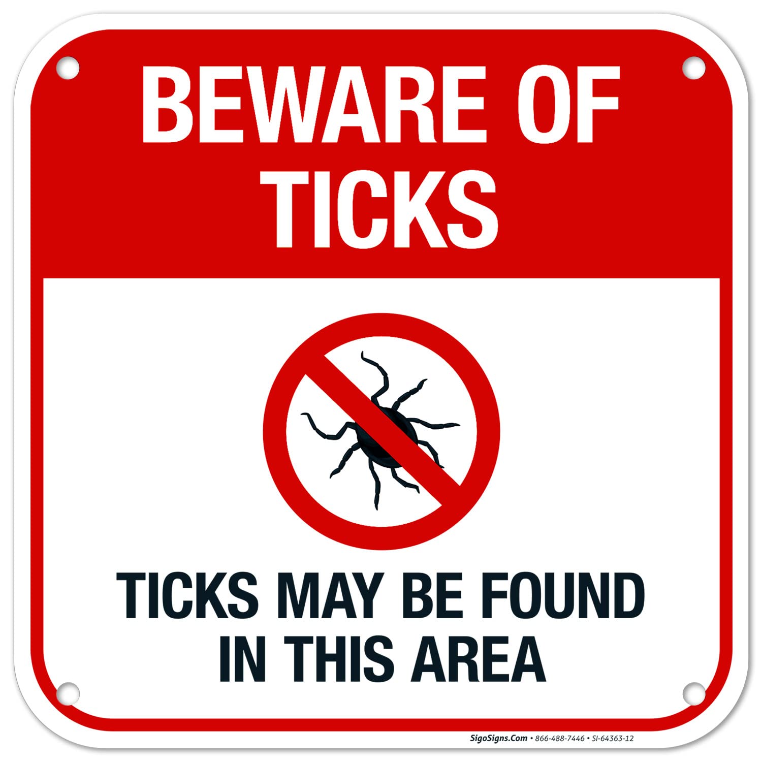Beware of Ticks May Be Found in This Area Sign, 12x12 Inches, 55 mil Thick HDPE (high Density polyethylene), Made in USA