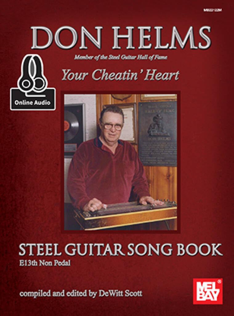 Don Helms - Your Cheatin' Heart - Steel Guitar Song Book: E13th Non Pedal